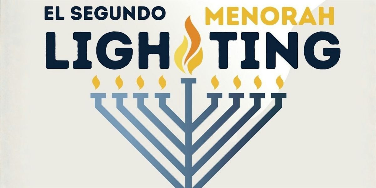 Giant Menorah Lighting at the El Segundo City Hall