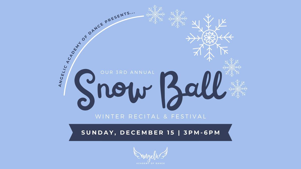 Snow Ball: Winter Recital & Festival