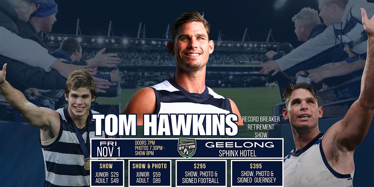 Tom Hawkins 'The Record Breaker' Retirement Show LIVE in Geelong!