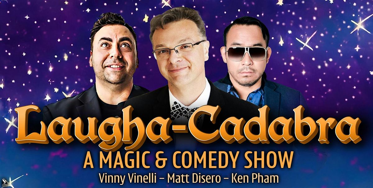 Laugha-Cadabra: A Magic and Comedy Show