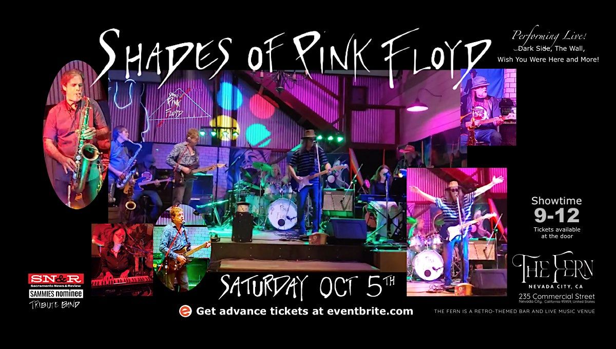 Shades Of Pink Floyd  LIVE in Nevada City at The Fern Saturday October 5th