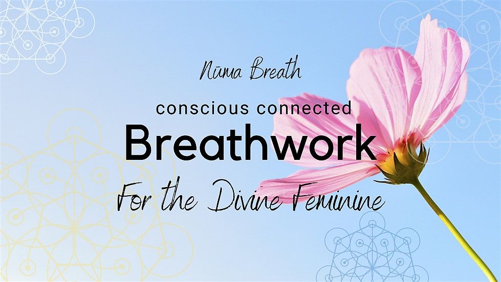 Numa Breathwork: Divine Feminine Circle