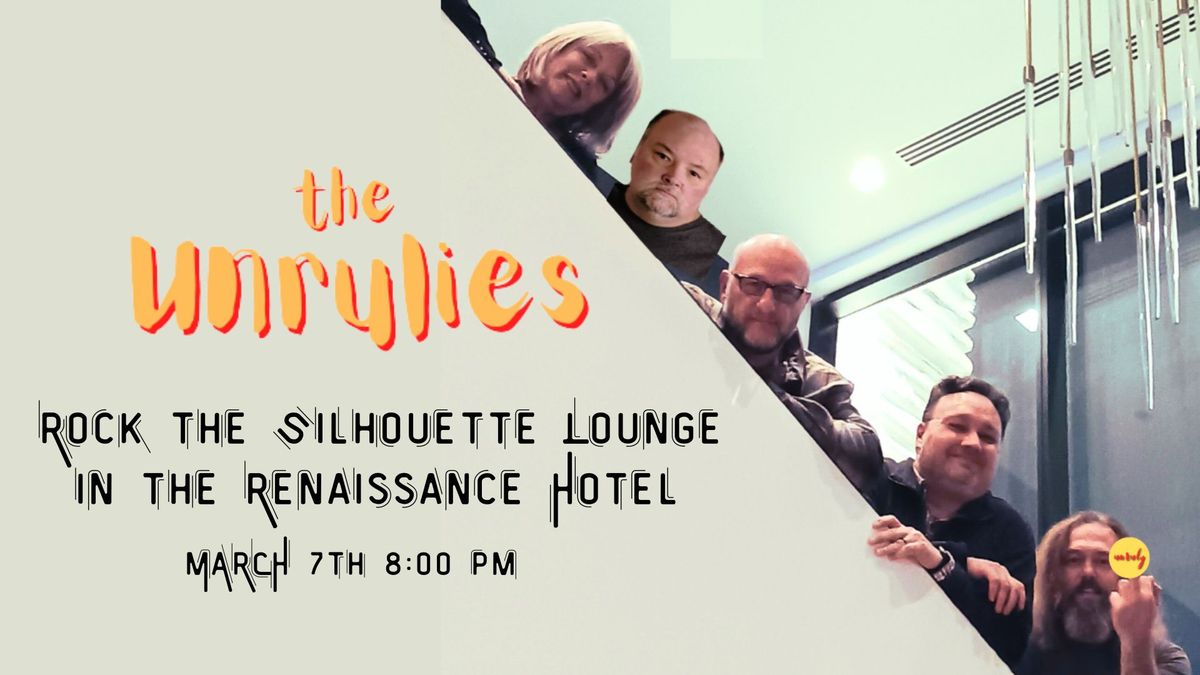 The Unrulies @ Renaissance Hotel