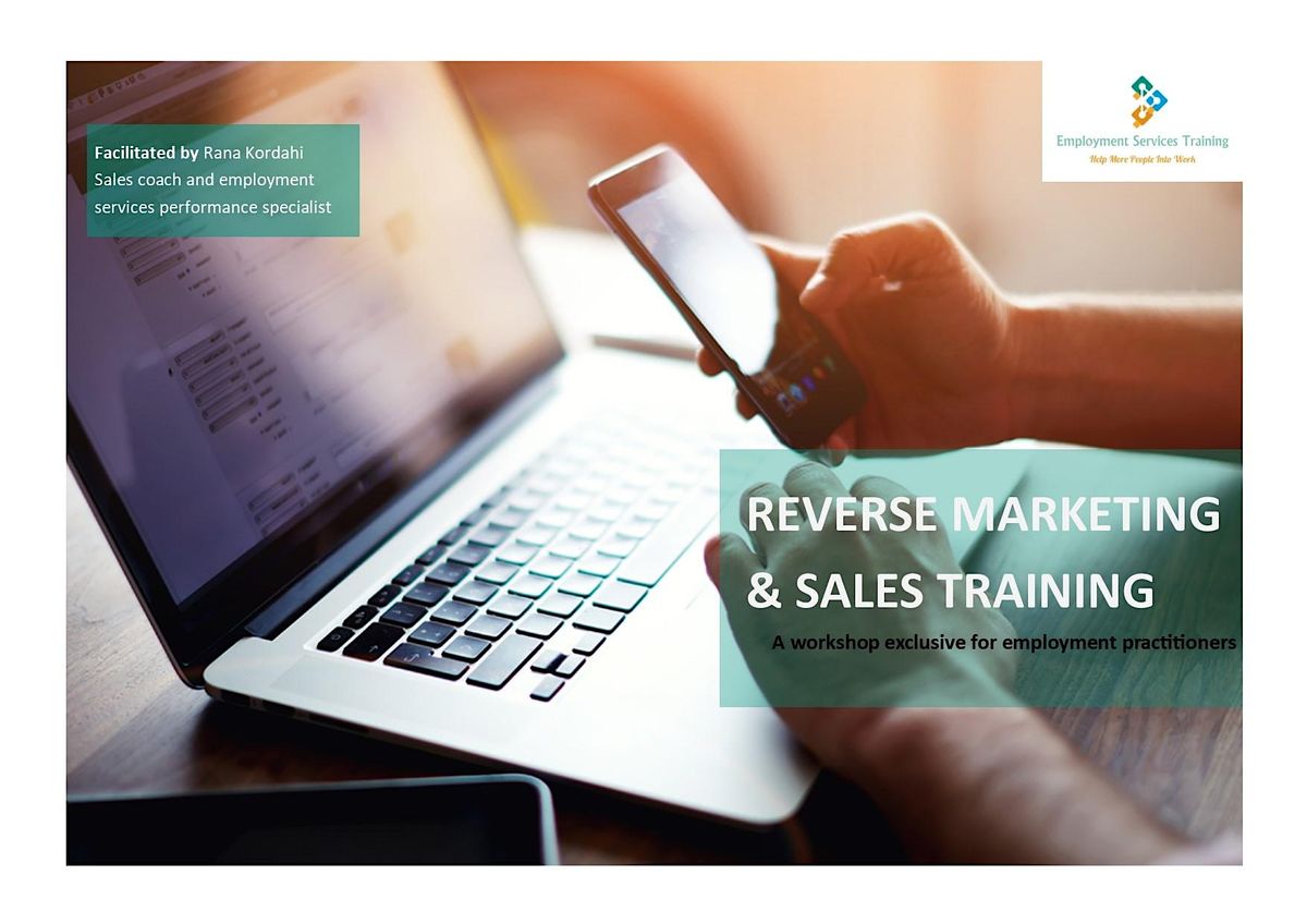 Reverse Marketing & Sales Workshop - ADELAIDE  February 2023