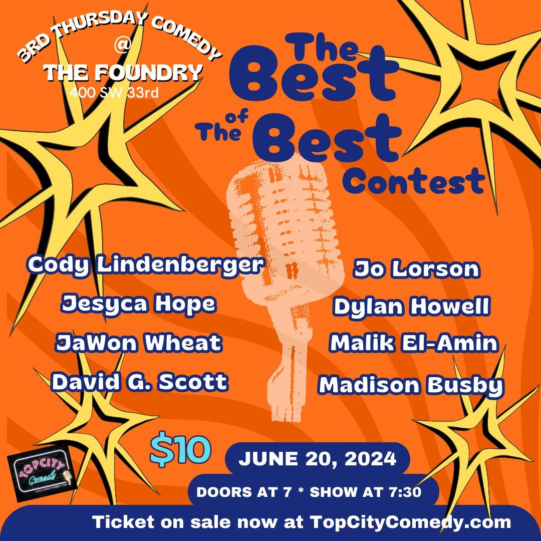 The Best of the Best Contest at 3rd Thursday Comedy at the Foundry
