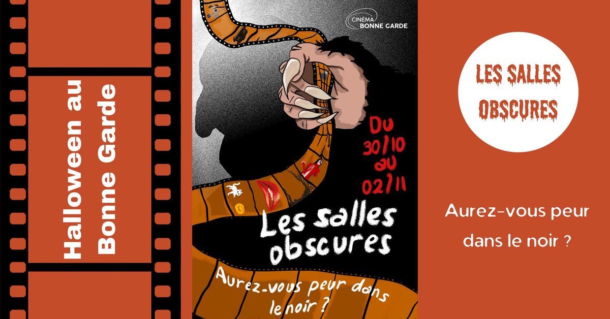 Les salles obscures - Halloween au Bonne Garde