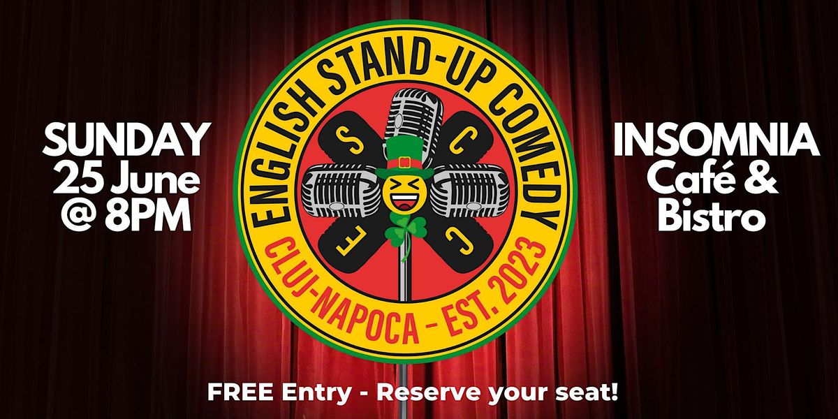 English Stand-Up Comedy Cluj > Sunday 25 June > @ Insomnia Caf\u00e9 & Bistro