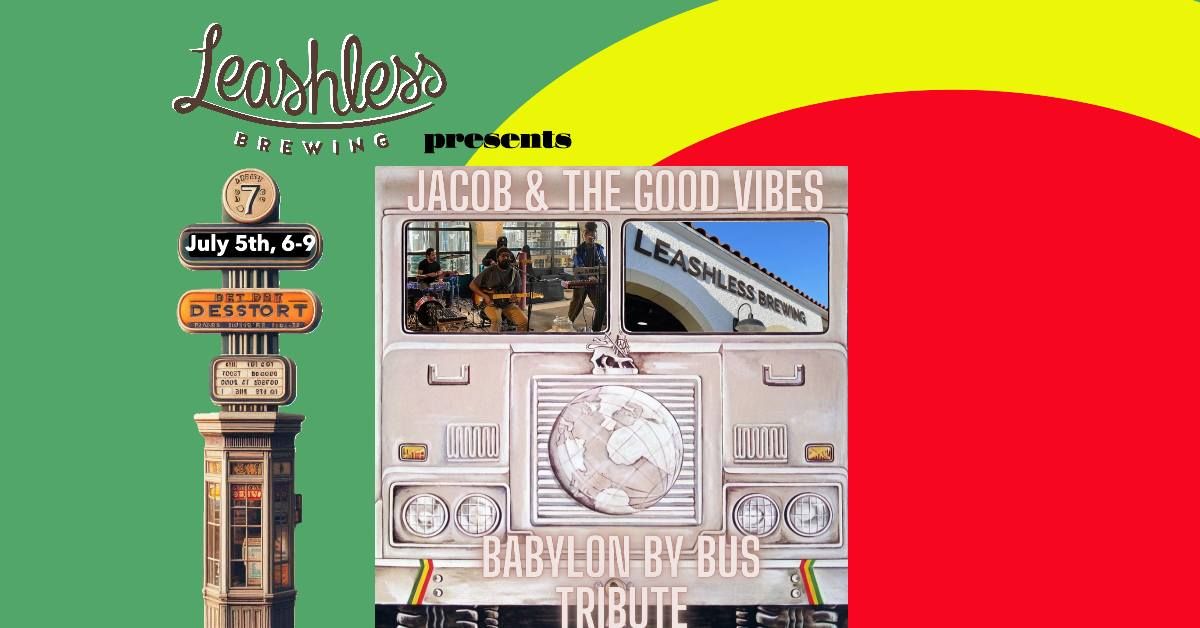 Babylon By Bus Tribute Concert with Jacob & the Good Vibes