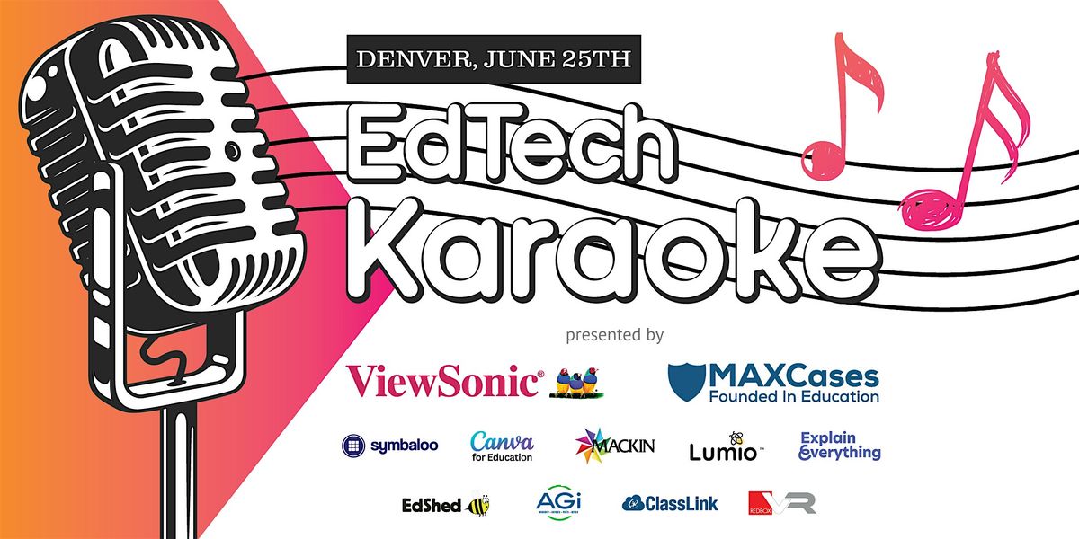 EdTech Karaoke (#ETK24) @ ISTE 2024
