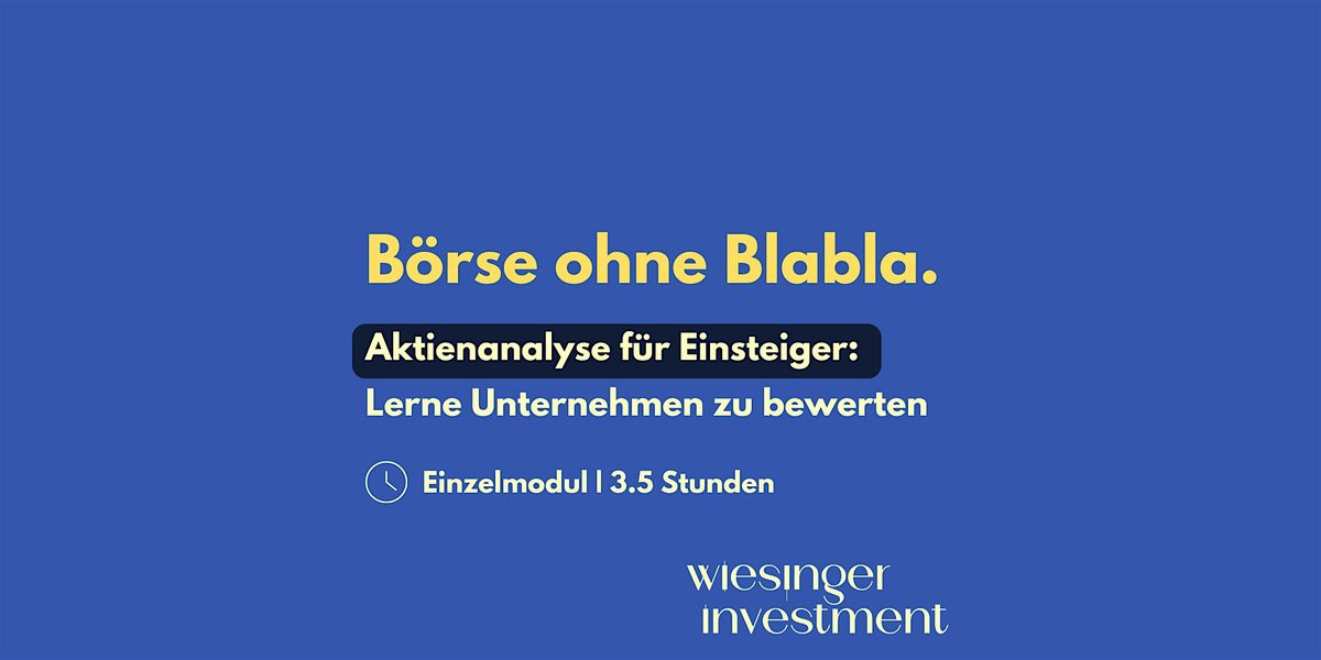 Aktienanalyse f\u00fcr Einsteiger: Lerne Unternehmen zu bewerten