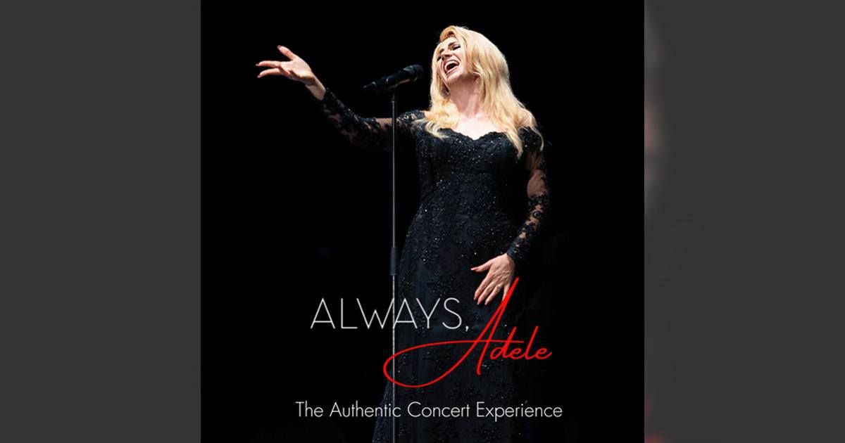 ALWAYS, ADELE | Adele Tribute \u2014 Campus JAX Newport Beach