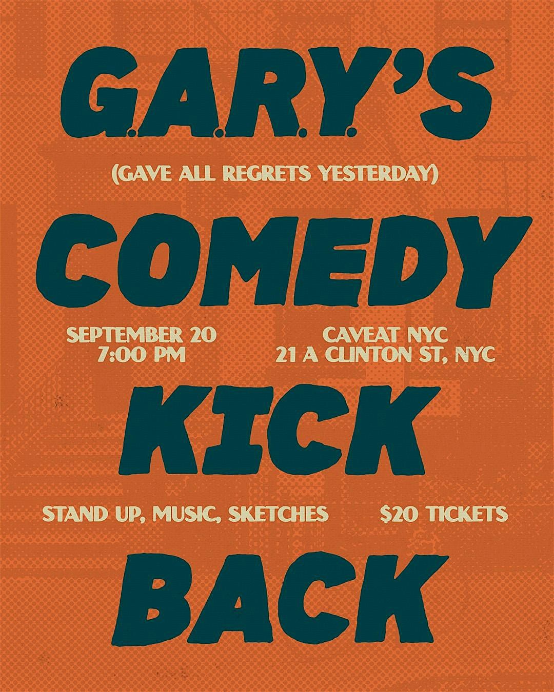 G.A.R.Y's Comedy Kickback