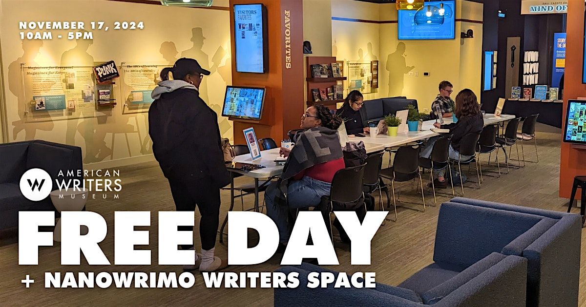 Free Museum Day + NaNoWriMo Writers Space