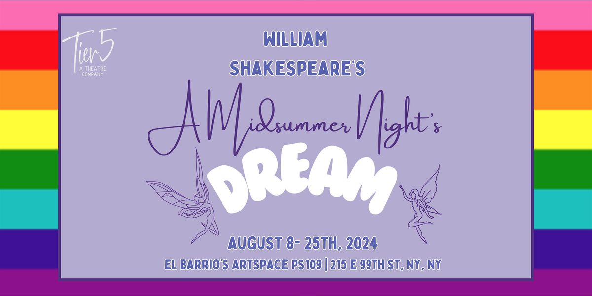 Tier5's "A Midsummer Night's Dream" (8\/24 @ 7pm)