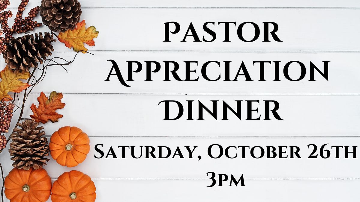 Pastor Appreciation Dinner