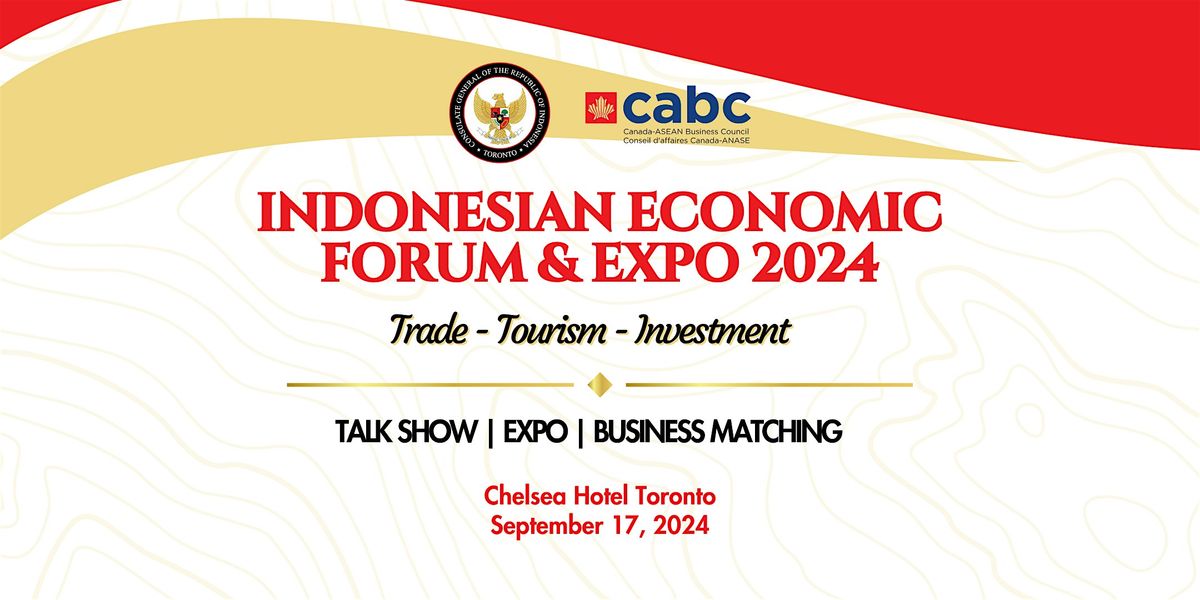 Indonesian Economic Forum & Expo 2024: Trade, Tourism and Investment