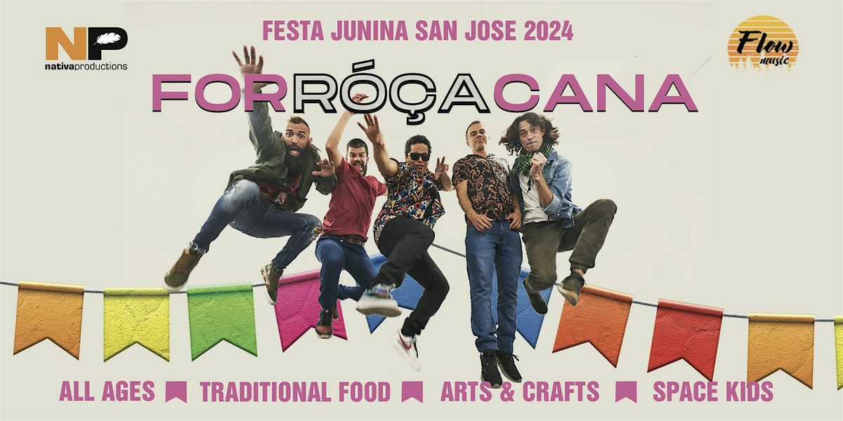 FESTA JUNINA  de SAN JOSE with FORR\u00d3\u00c7ACANA