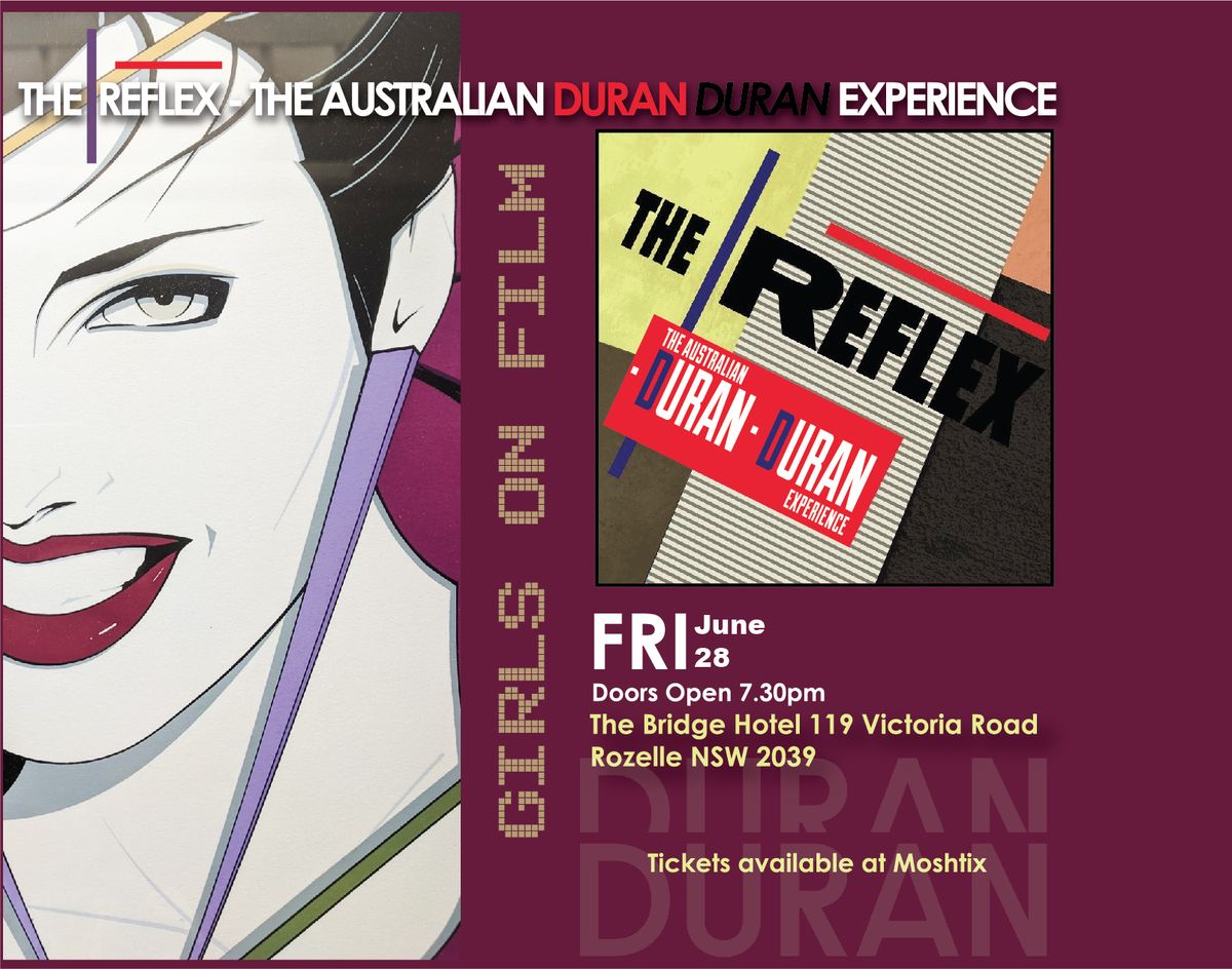 The Reflex - The Duran Duran Experience