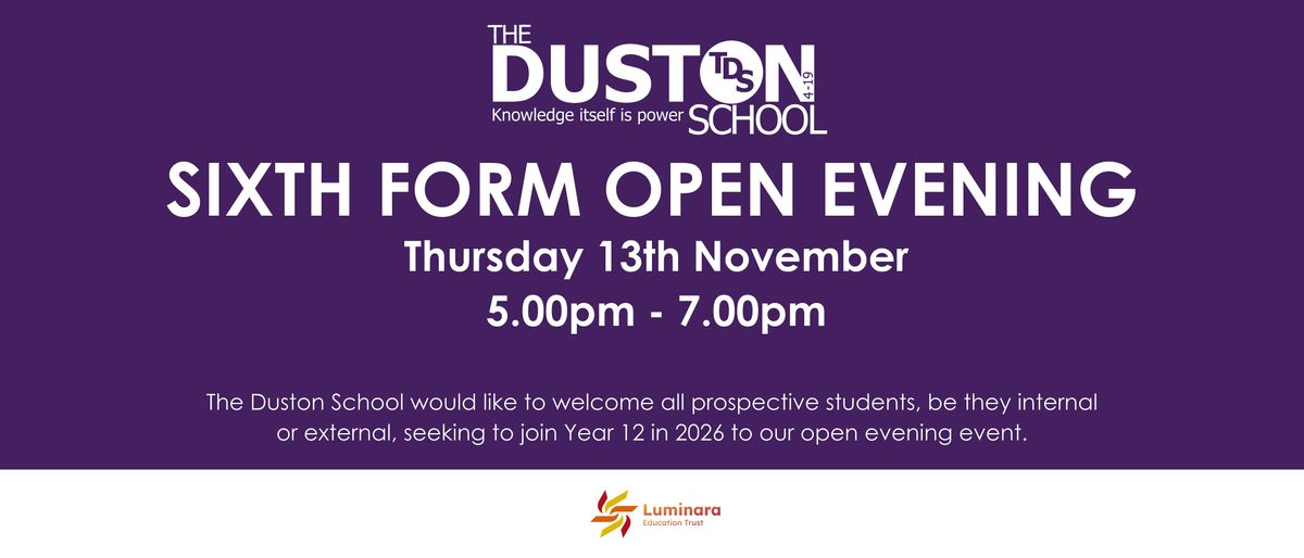 The Duston School - Sixth Form Open Evening