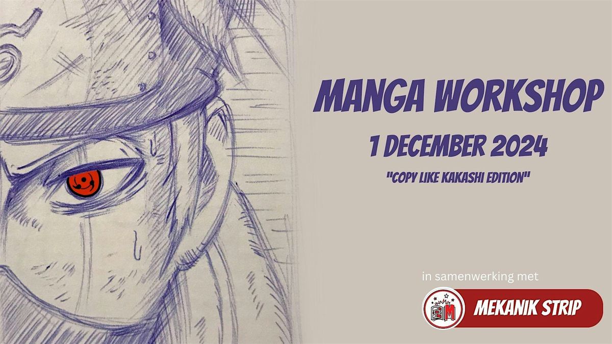 Manga Workshop 'Copy like Kakashi Edition'