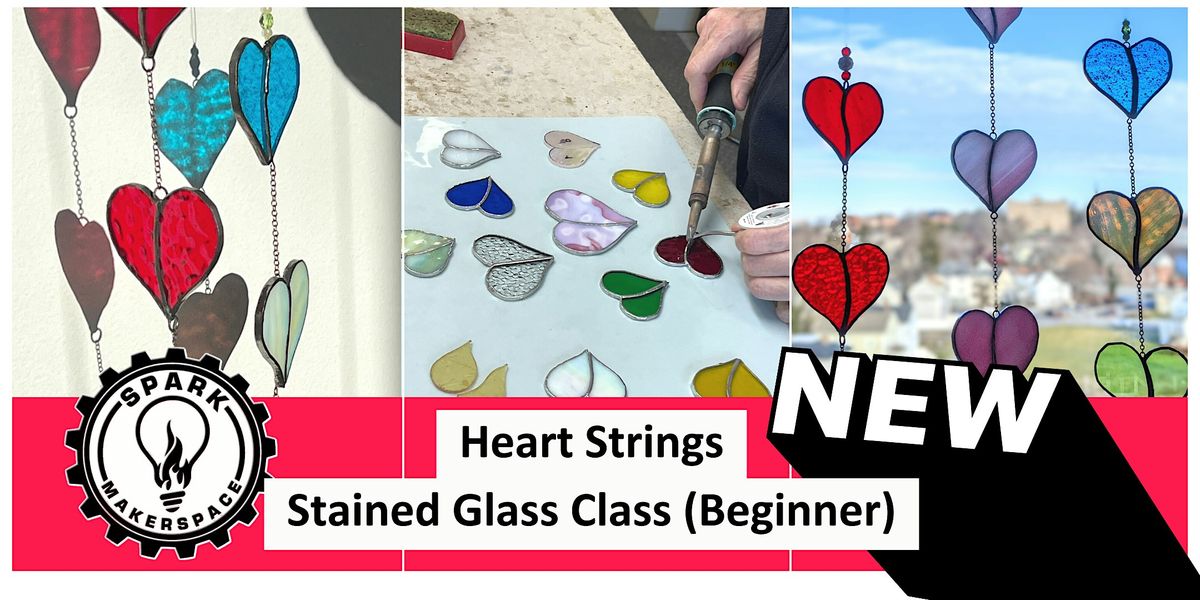 Heart Strings Stained Glass  Workshop (Beginner) 6\/30