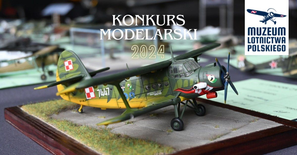 Lotniczy \u015bwiat w miniaturze - KONKURS MODELARSKI 2024