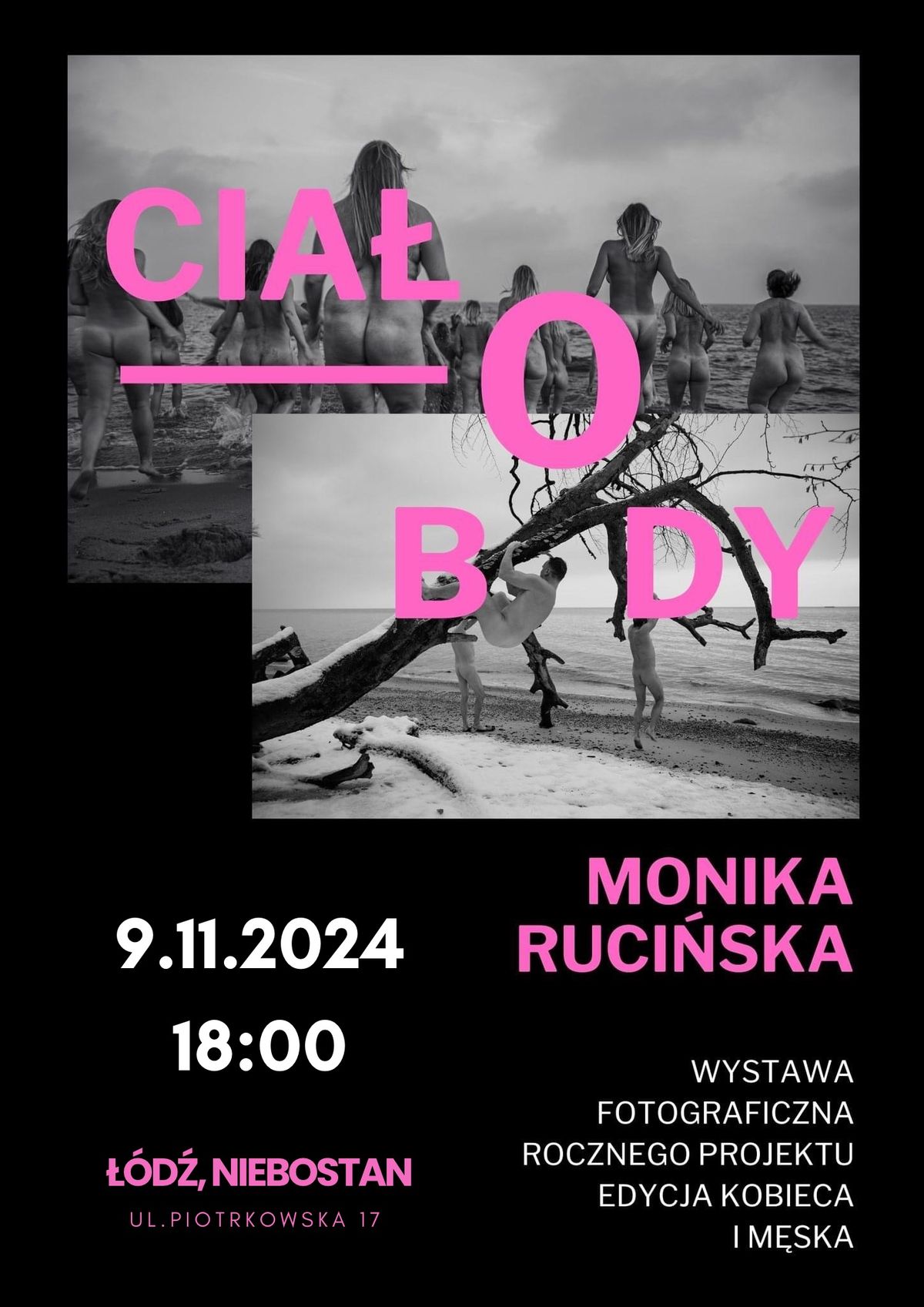 Wernisa\u017c wystawy Moniki Ruci\u0144skiej CIA\u0141O\/BODY