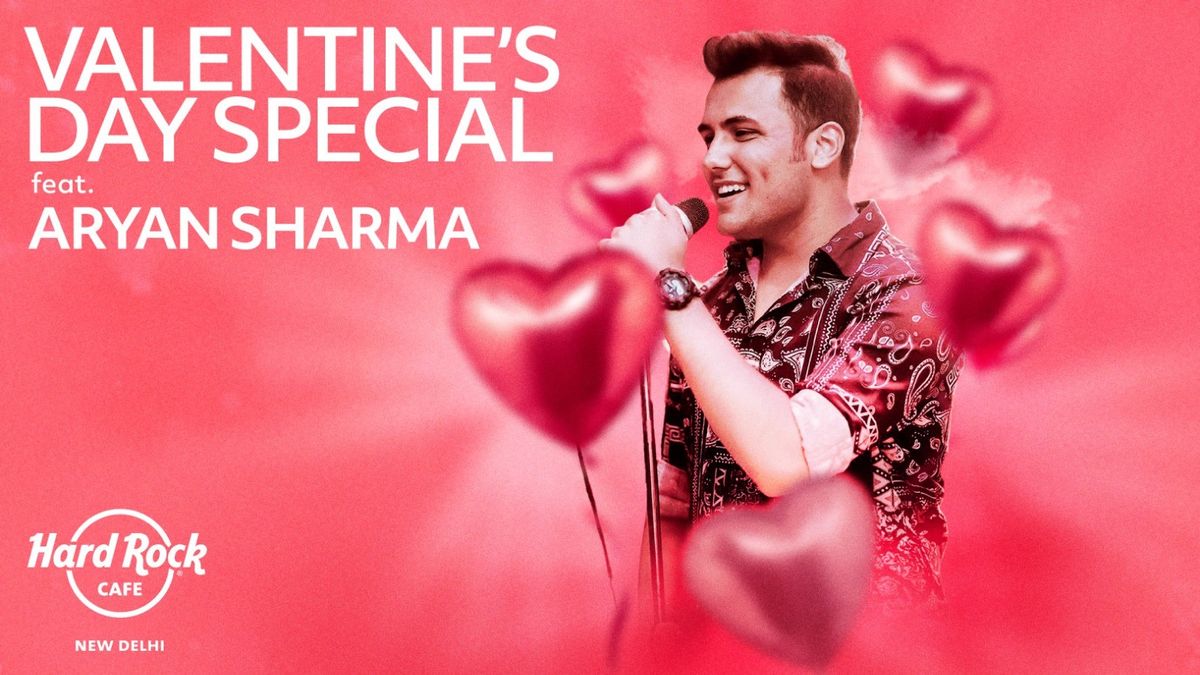 Valentine&apos;s Day Special ft. Aryan Sharma