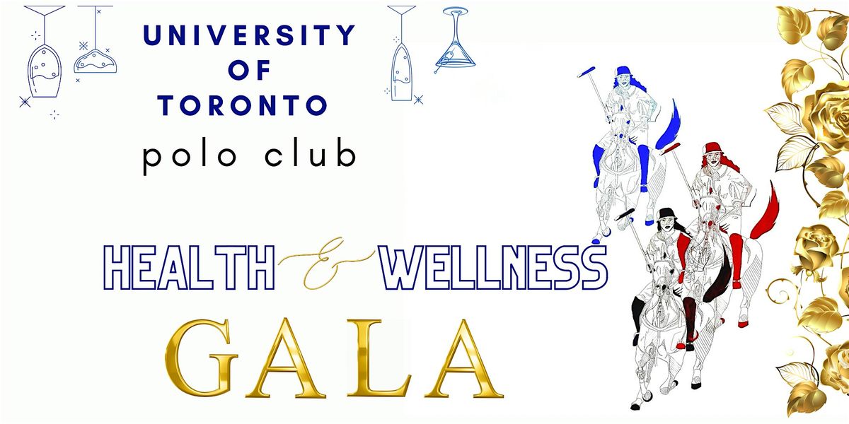 2024 U of T Polo Health & Wellness Gala