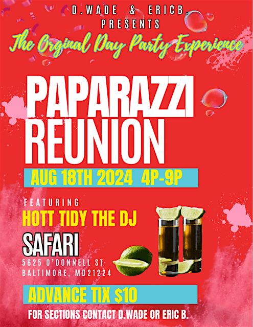 Paparazzi Reunion "The Original Day Party Experience"