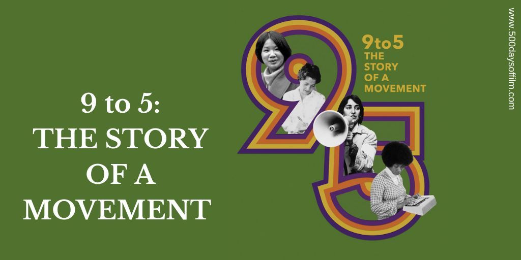 9to5: The Story of a Movement \u2013 Film Screening
