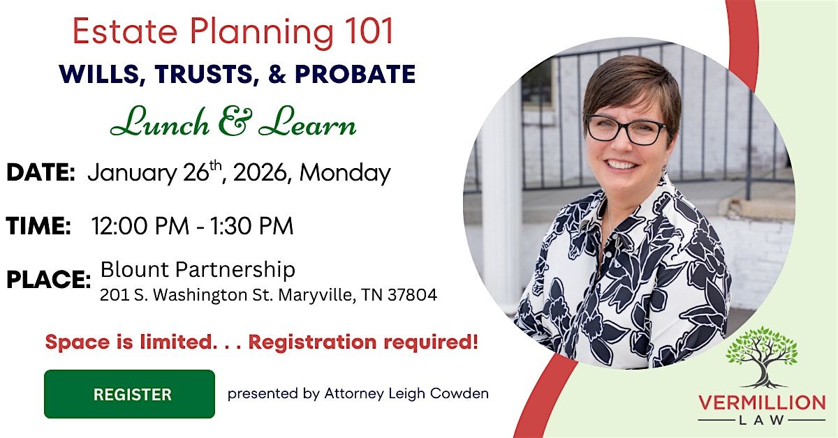 Lunch and Learn: Estate Planning Essentials Seminar