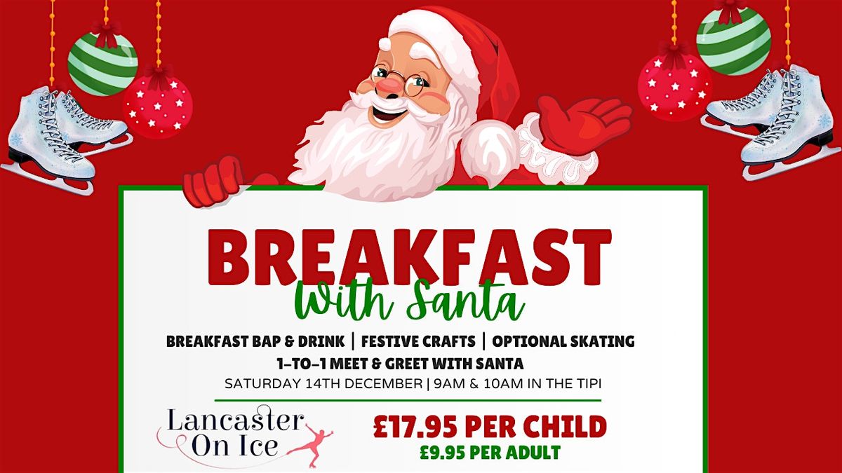 Breakfast with Santa plus optional Ice Skating \u26f8\ufe0f