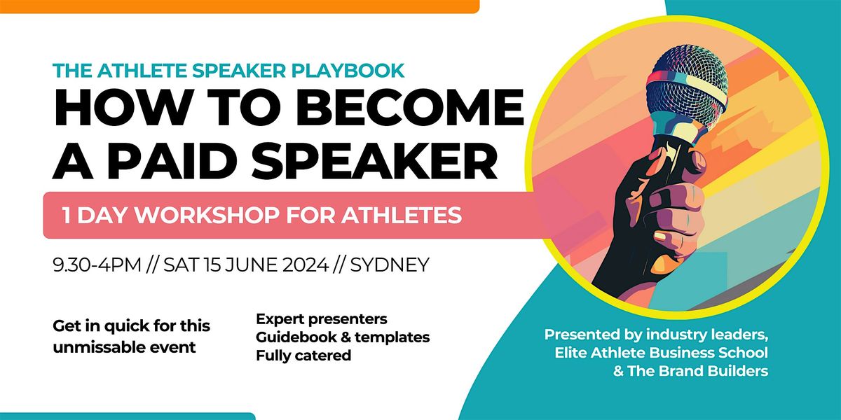 The Athlete Speaker Playbook: How to Become a Paid Speaker (Sydney)