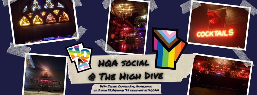 HQA social at The High Dive  