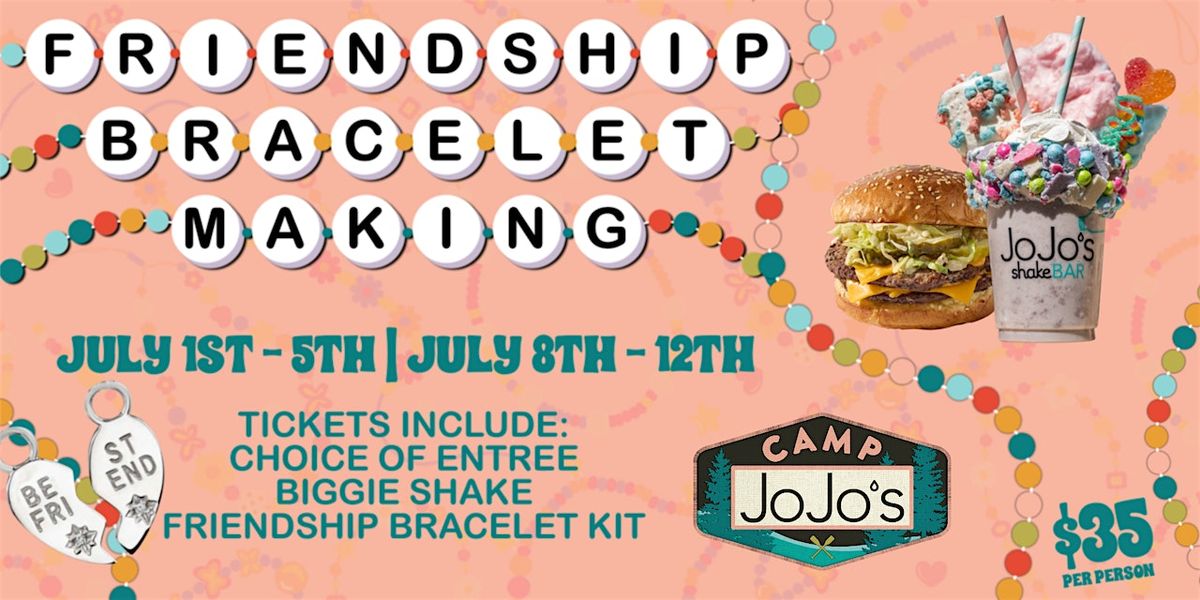 Friendship Bracelet Making at Camp JoJo\u2019s Naperville!