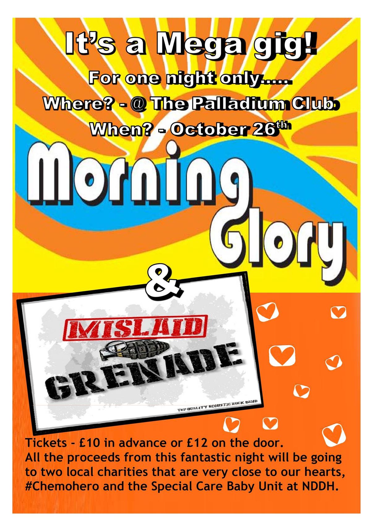 Morning Glory Plus Mislaid Grenade in aid of Chemo Hero & Special Care Baby Unit