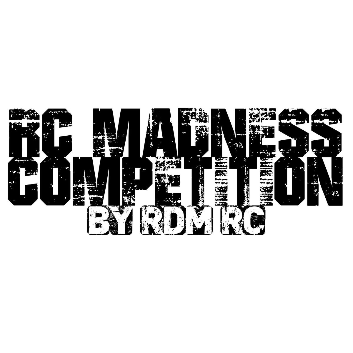 RC Madness Competition by RDM RC