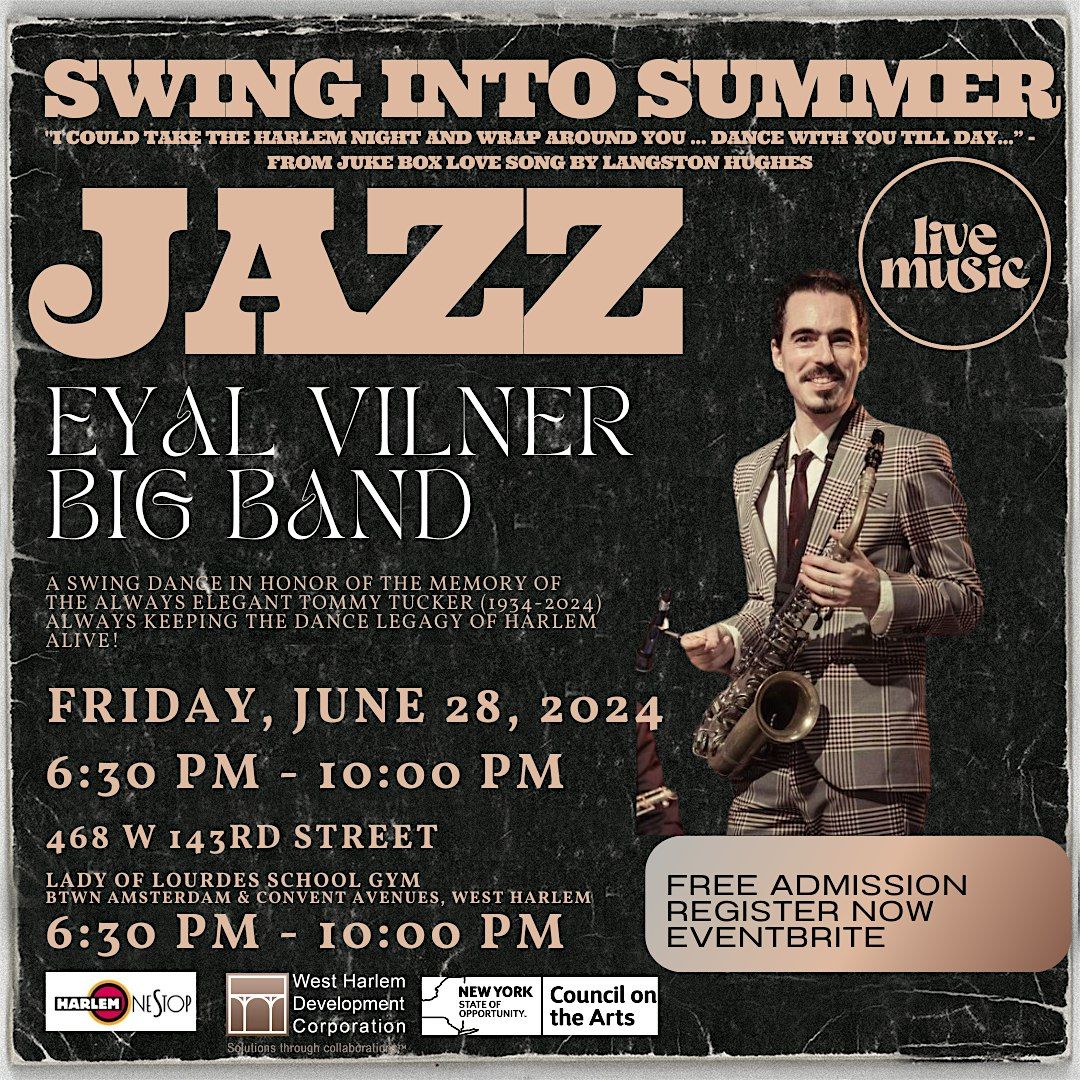 West Harlem Arts and JazzFest: Swing into Summer with Eyal Vilner Big Band!