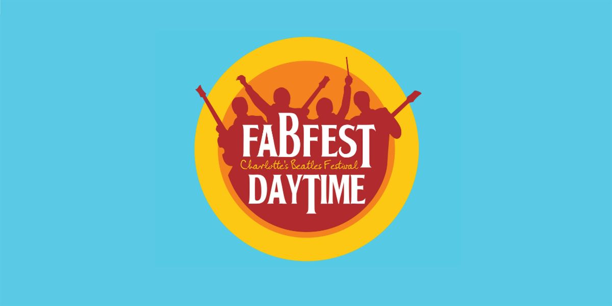 FabFest Daytime FREE Activities