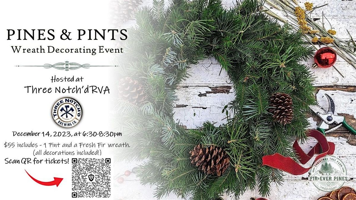 Pines & Pints - Wreath Decorating Event at The Veil - Forest Hill