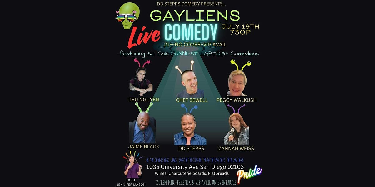 "GAYLIENS" Live Pride Comedy Show