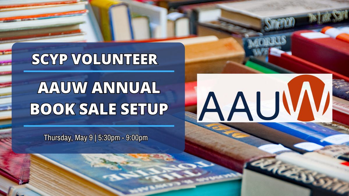 SCYP Volunteer: AAUW Annual Book Sale Setup