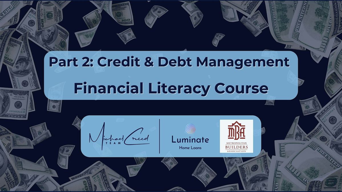 Part 2: Credit & Debt Management