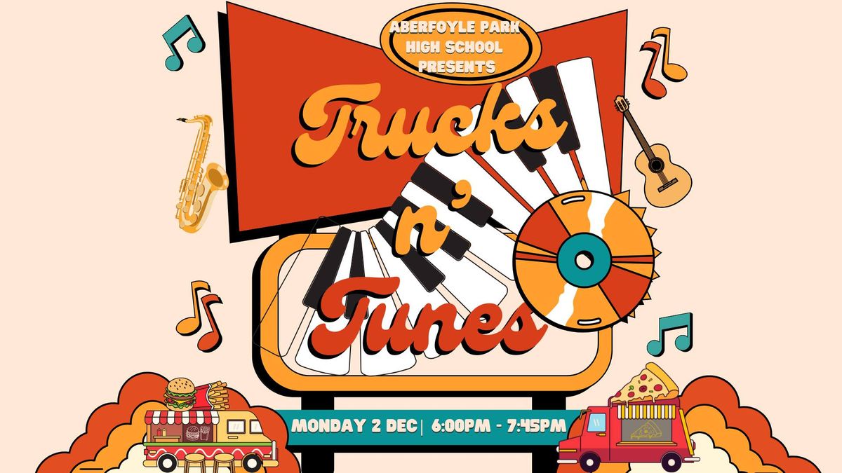 Aberfoyle Park High School presents - Trucks n' Tunes