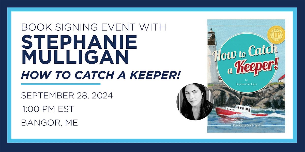 Stephanie Mulligan "How to Catch a Keeper" Book Signing Event