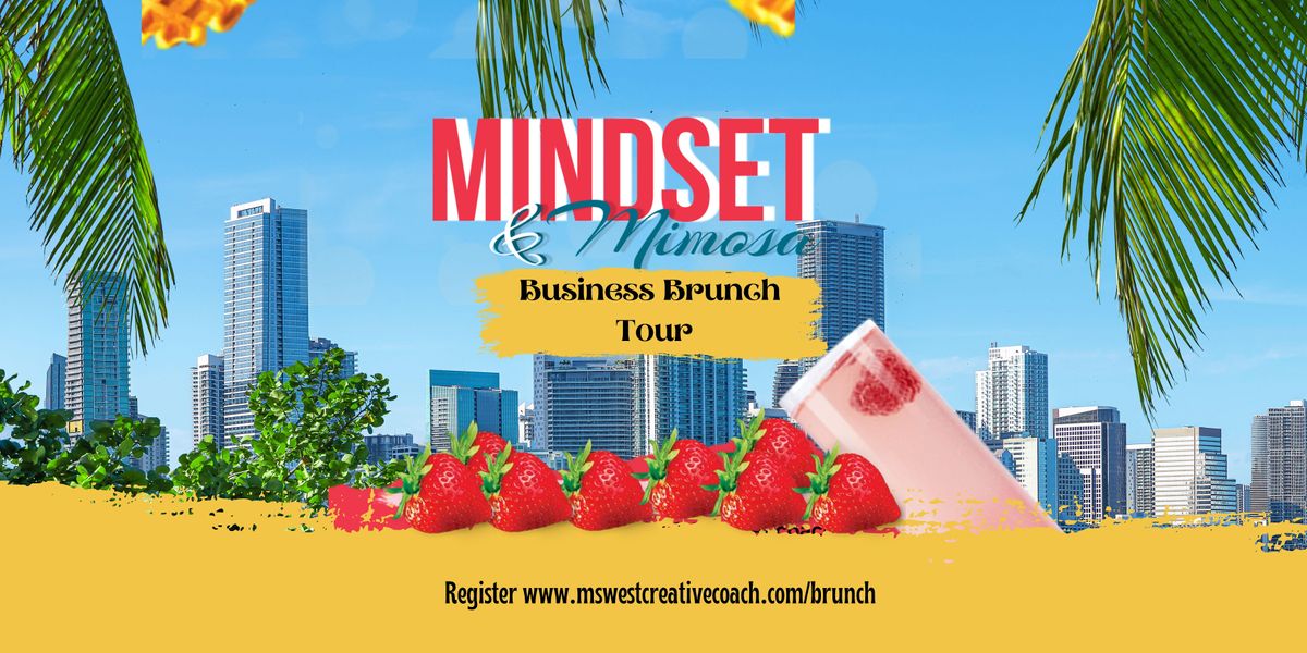 Mindset and Mimosa Brunch (Hollywood, Fl)