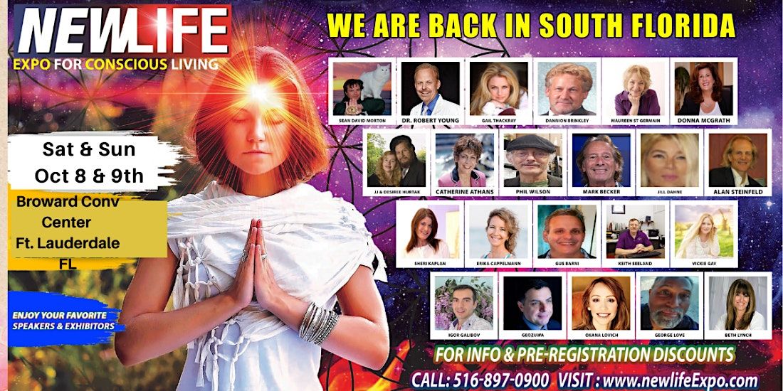 NEWLIFE Expo for Conscious Living - 50 Live Lectures, Panels, 80 Exhibitors (FL)- In Person