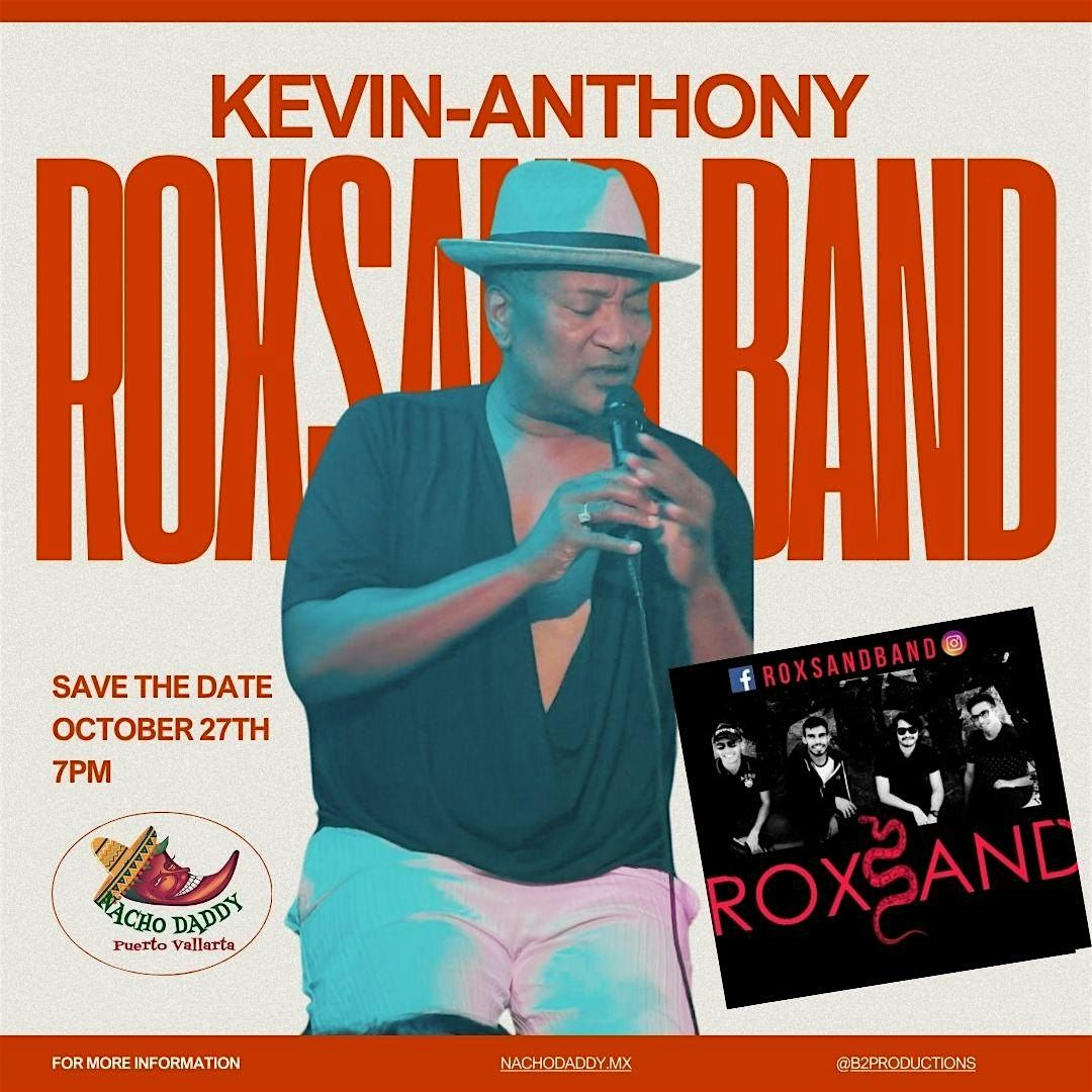 Kevin Anthony II & The ROXSAND BAND