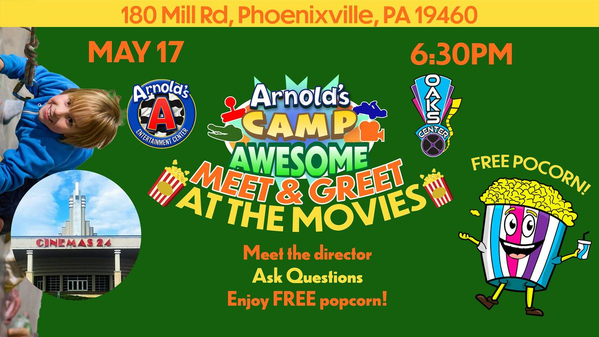 Arnold's Camp Awesome Meet & Greet at the Movies!